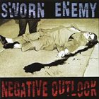 SWORN ENEMY Negative Outlook album cover