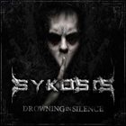 SYKOSIS Drowning In Silence album cover