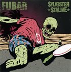 SYLVESTER STALINE F.U.B.A.R. / Sylvester Staline album cover