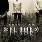 SYSTEM ANNIHILATED Furor album cover