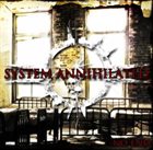 SYSTEM ANNIHILATED No End album cover