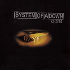 SYSTEM OF A DOWN Spiders album cover