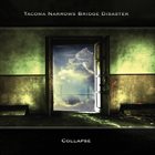 TACOMA NARROWS BRIDGE DISASTER Collapse album cover