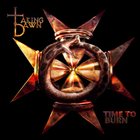 TAKING DAWN — Time To Burn album cover