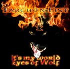 TARCHON FIST It's My World / Eyes of Wolf album cover