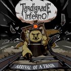 TARDIGRADE INFERNO Arrival of a Train album cover