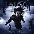 TAROT Crows Fly Black album cover