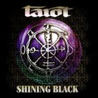 TAROT Shining Black album cover