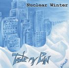 TASTE MY PAIN Nuclear Winter album cover