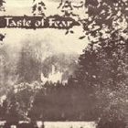 TASTE OF FEAR Taste Of Fear / Evolved To Obliteration album cover