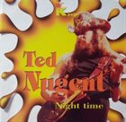 TED NUGENT Night Time album cover
