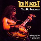 TED NUGENT Take No Prisoners album cover