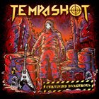 TEMPASHOT Certified Dangerous album cover