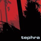 TEPHRA Tephra album cover