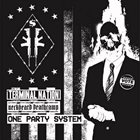 TERMINAL NATION One Party System album cover
