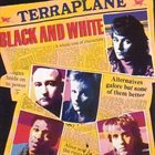 TERRAPLANE Black and White album cover