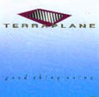 TERRAPLANE Good Thing Going album cover