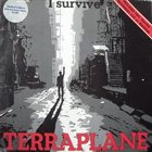 TERRAPLANE I Survive album cover