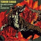TERROR SQUAD The Wild Stream of Eternal Sin album cover