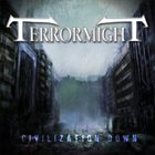 TERRORMIGHT Civilization Down album cover