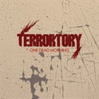 TERRORTORY One Dead Morning album cover