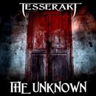 TESSERAKTUS The Unknown album cover