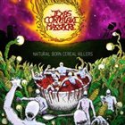 TEXAS CORNFLAKE MASSACRE Natural Born Cereal Killers album cover