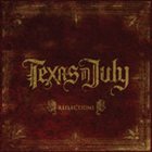 TEXAS IN JULY Reflections album cover