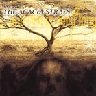 THE ACACIA STRAIN ...and Life Is Very Long album cover
