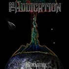THE ADDICATION Burned Down album cover