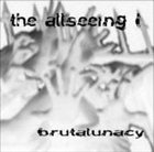 THE ALLSEEING I Brutalunacy album cover