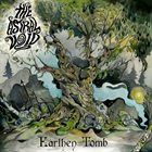 THE ASTRAL VOID Earthen Tomb album cover