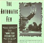 THE AUTOMATIC FEW Today Is The Day / The Automatic Few album cover