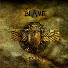 THE BLAME Born album cover