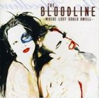 THE BLOODLINE Where Lost Souls Dwell album cover