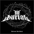 THE BURIAL Delirium And Death album cover