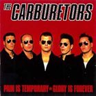 THE CARBURETORS Pain Is Temporary, Glory Is Forever album cover