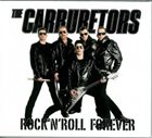 THE CARBURETORS Rock 'n' Roll Forever album cover