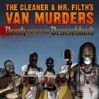 THE CLEANER AND MR. FILTH'S VAN MURDERS Death Comes to Deutschland album cover