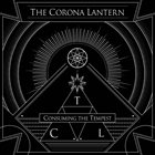 THE CORONA LANTERN Consuming The Tempest album cover