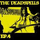 THE DEADSPELLS EP.4 album cover