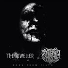 THE DWELLER Born From Filth album cover