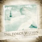 THE FORCE WITHIN Endurance album cover