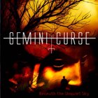 THE GEMINI CURSE Beneath The Unquiet Sky album cover