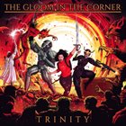 THE GLOOM IN THE CORNER Trinity album cover