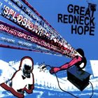 THE GREAT REDNECK HOPE 'Splosion!! album cover