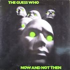 THE GUESS WHO Now and Not Then album cover