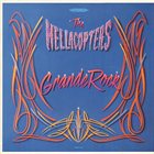 THE HELLACOPTERS Grande Rock album cover
