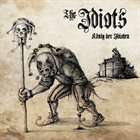 THE IDIOTS König Der Idioten album cover