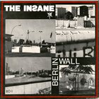 THE INSANE Berlin Wall / Vendetta album cover
